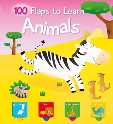 100 Flaps to Learn - Animals by Yoyo Books, Yoyo Books