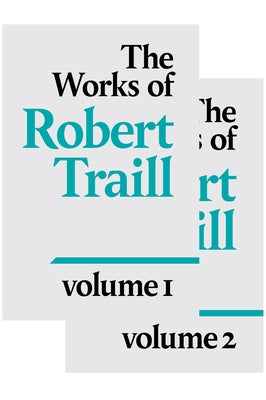 The Works of Robert Traill by Traill, Robert