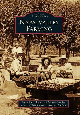Napa Valley Farming by Judah, Paula Amen
