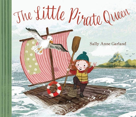 The Little Pirate Queen by Garland, Sally Anne