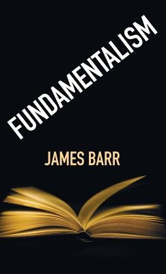Fundamentalism by Barr, James