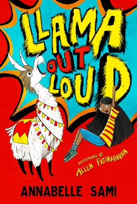 Llama Out Loud! by Sami, Annabelle