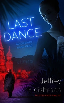 Last Dance by Fleishman, Jeffrey