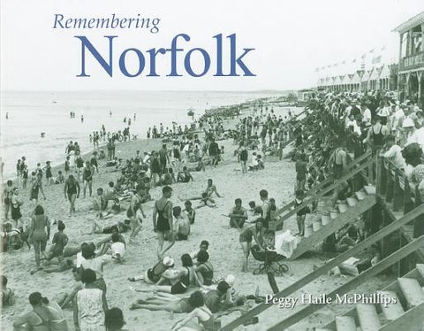 Remembering Norfolk by Haile McPhillips, Peggy