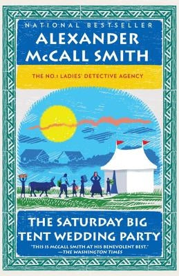 The Saturday Big Tent Wedding Party by Smith, Alexander McCall