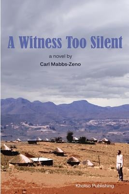 A Witness Too Silent by Mabbs-Zeno, Carl Christian