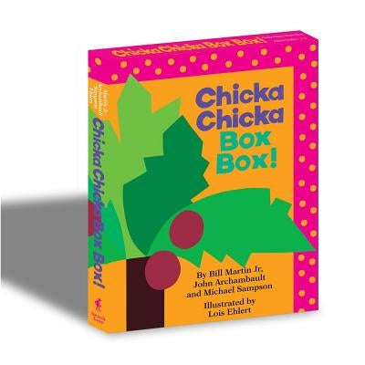 Chicka Chicka Box Box!: Chicka Chicka Boom Boom; Chicka Chicka 1, 2, 3 by Martin, Bill