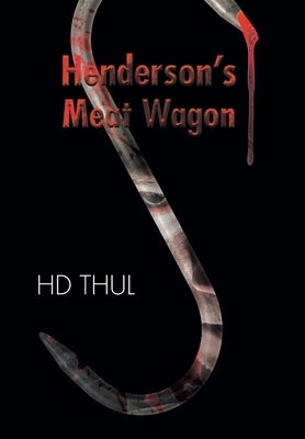 Henderson's Meat Wagon by Thul, Hd