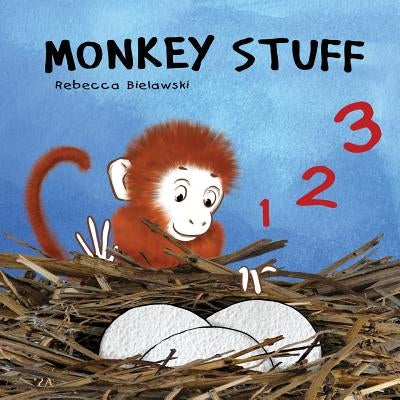 Monkey Stuff: A children's rhyming counting book by Bielawski, Rebecca