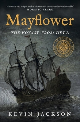 Mayflower: The Voyage from Hell by Jackson, Kevin