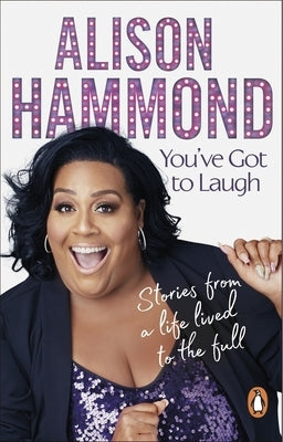 You've Got to Laugh by Hammond, Alison