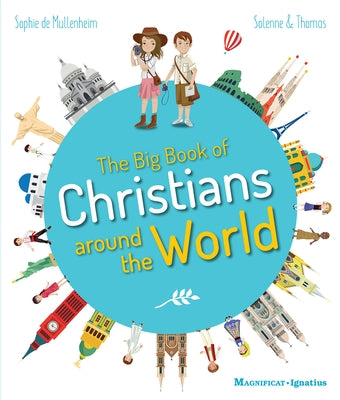 The Big Book of Christians Around the World by Solenne and Thomas