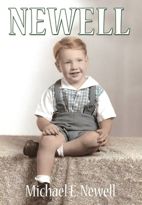 Newell by Newell, Michael E.