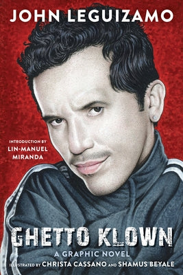 Ghetto Klown by Leguizamo, John
