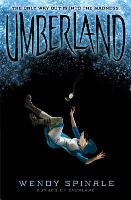 Umberland (Everland, Book 2), Volume 2 by Spinale, Wendy