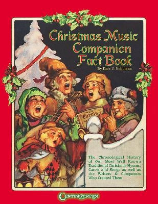 Christmas Music Companion Fact Book by Nobbman, Dale V.