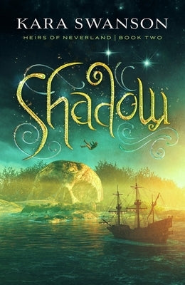 Shadow (Book Two) by Swanson, Kara