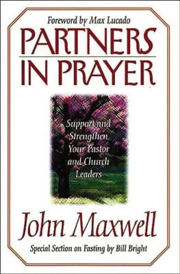 Partners in Prayer by Maxwell, John C.