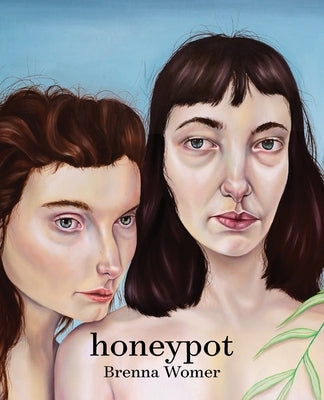 Honeypot by Womer, Brenna