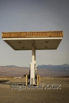 High Shelf XXIX: April 2021 by High Shelf Press