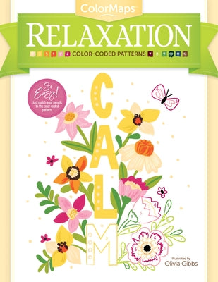 Colormaps Relaxation: Color-Coded Patterns Adult Coloring Book by Gibbs, Olivia