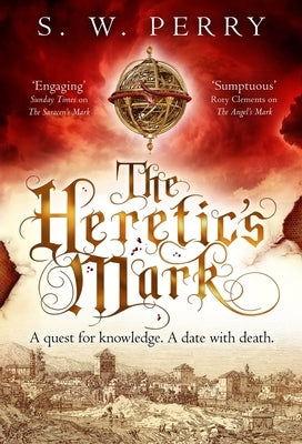 The Heretic's Mark, 4 by Perry, S. W.