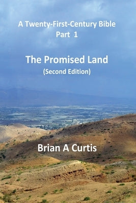 The Promised Land by Curtis, Brian a.