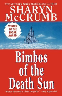 Bimbos of the Death Sun by McCrumb, Sharyn
