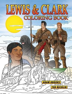 Lewis & Clark Coloring Book by Brooks, Adam
