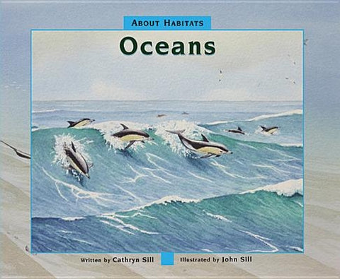 About Habitats: Oceans by Sill, Cathryn
