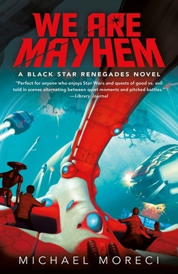 We Are Mayhem by Moreci, Michael