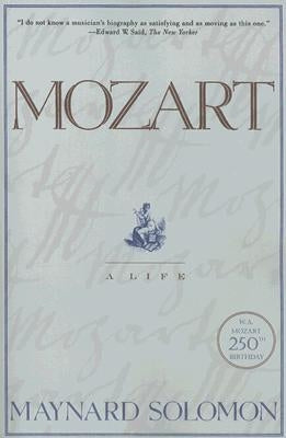 Mozart: A Life by Solomon, Maynard