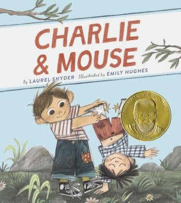 Charlie & Mouse by Snyder, Laurel