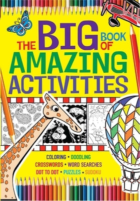 The Big Book of Amazing Activities by The Editors at Michael O'Mara