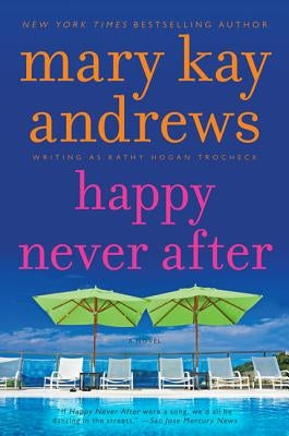 Happy Never After: A Callahan Garrity Mystery by Andrews, Mary Kay