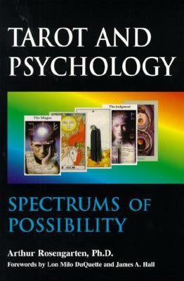 Tarot and Psychology by Rosengarten Ph. D., Arthur