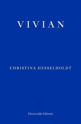 Vivian by Hesselholdt, Christina