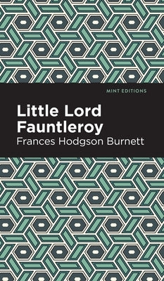 Little Lord Fontleroy by Burnett, Frances Hodgson