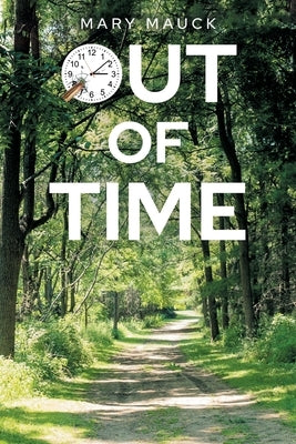Out Of Time by Mauck, Mary