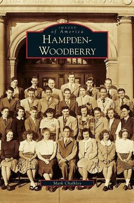 Hampden-Woodberry by Chalkley, Mark
