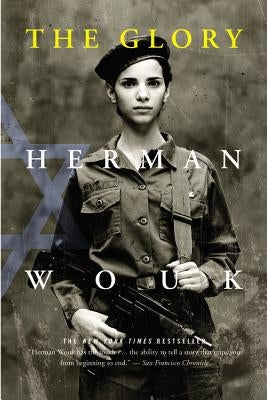 The Glory by Wouk, Herman