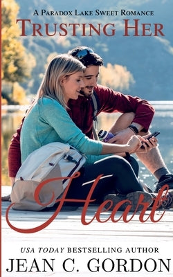 Trusting Her Heart by Gordon, Jean C.