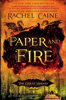 Paper and Fire by Caine, Rachel