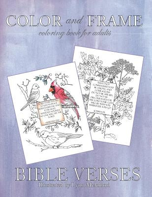 Color and Frame: Bible Verses by Melchiori, Lynn