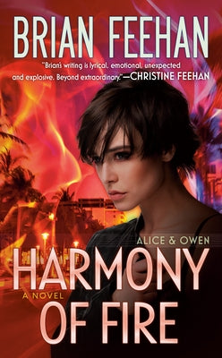 Harmony of Fire by Feehan, Brian