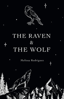 The Raven & the Wolf by Rodriguez, Melissa