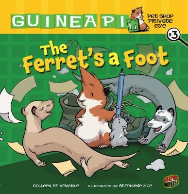 The Ferret's a Foot: Book 3 by Venable, Colleen Af