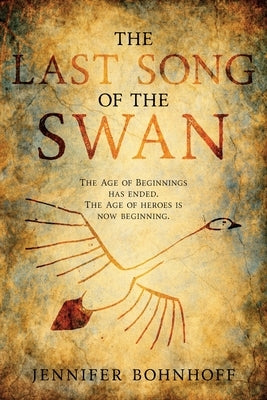 The Last Song of the Swan by Bohnhoff, Jennifer