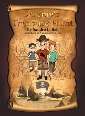 Jeremy's Treasure Hunt by Bell, Sandra L.