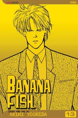 Banana Fish, Vol. 13: Volume 13 by Yoshida, Akimi